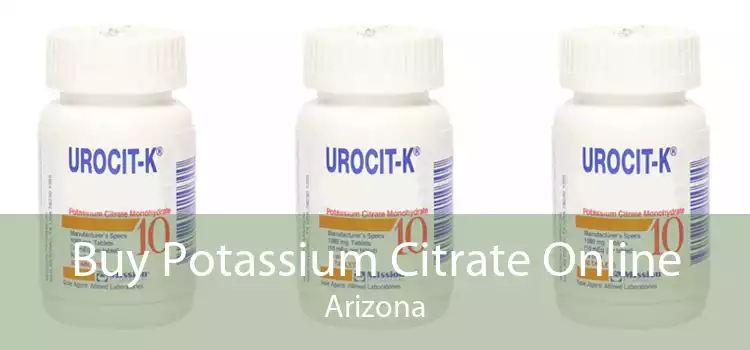Buy Potassium Citrate Online Arizona
