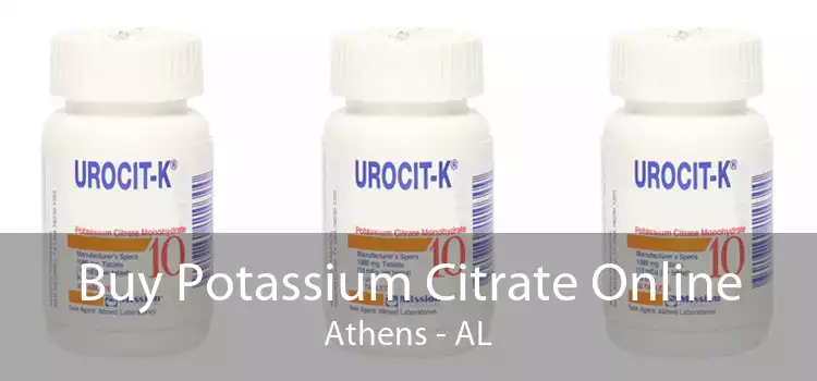 Buy Potassium Citrate Online Athens - AL