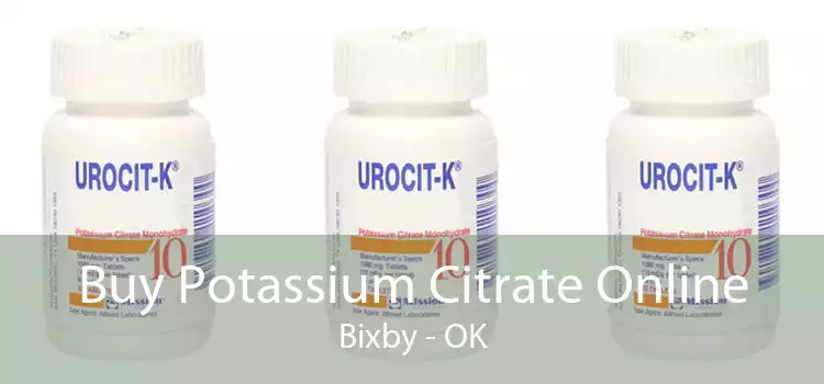 Buy Potassium Citrate Online Bixby - OK