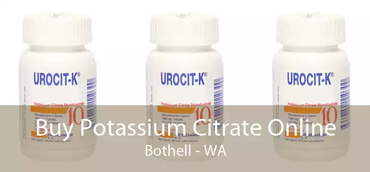 Buy Potassium Citrate Online Bothell - WA