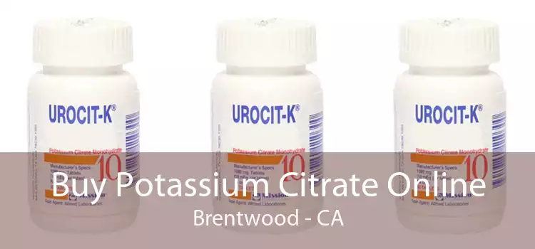 Buy Potassium Citrate Online Brentwood - CA