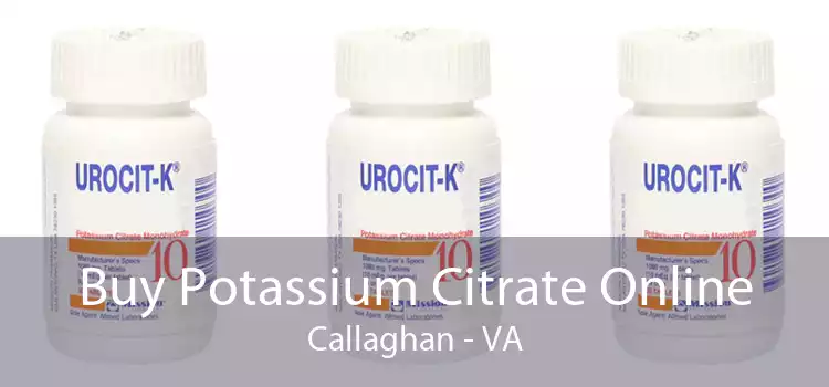 Buy Potassium Citrate Online Callaghan - VA