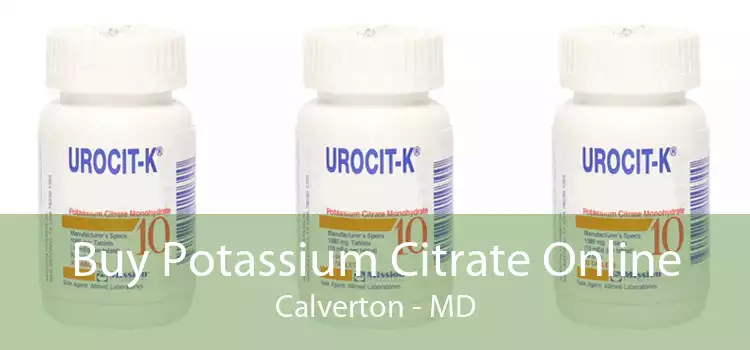 Buy Potassium Citrate Online Calverton - MD