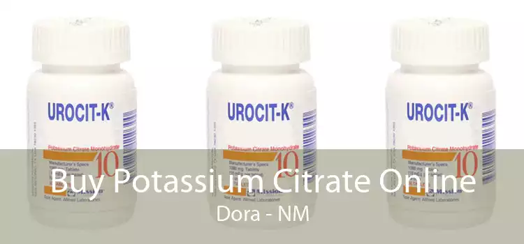 Buy Potassium Citrate Online Dora - NM
