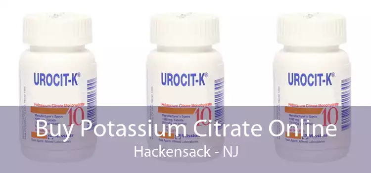 Buy Potassium Citrate Online Hackensack - NJ