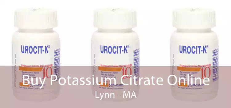 Buy Potassium Citrate Online Lynn - MA